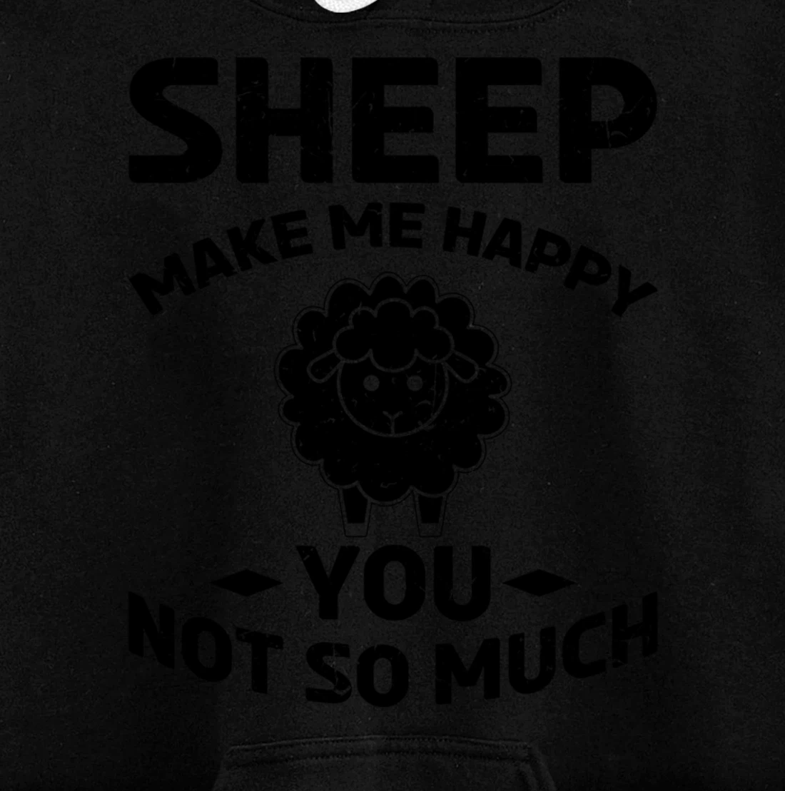 Farm Lamb Animals Sheep Make Me Happy Pullover Hoodie