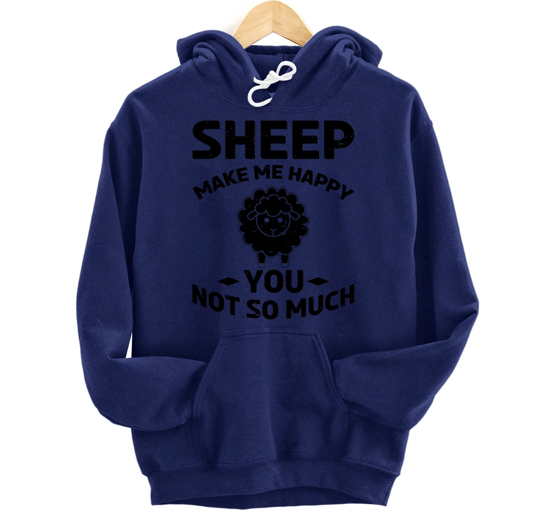 Farm Lamb Animals Sheep Make Me Happy Pullover Hoodie
