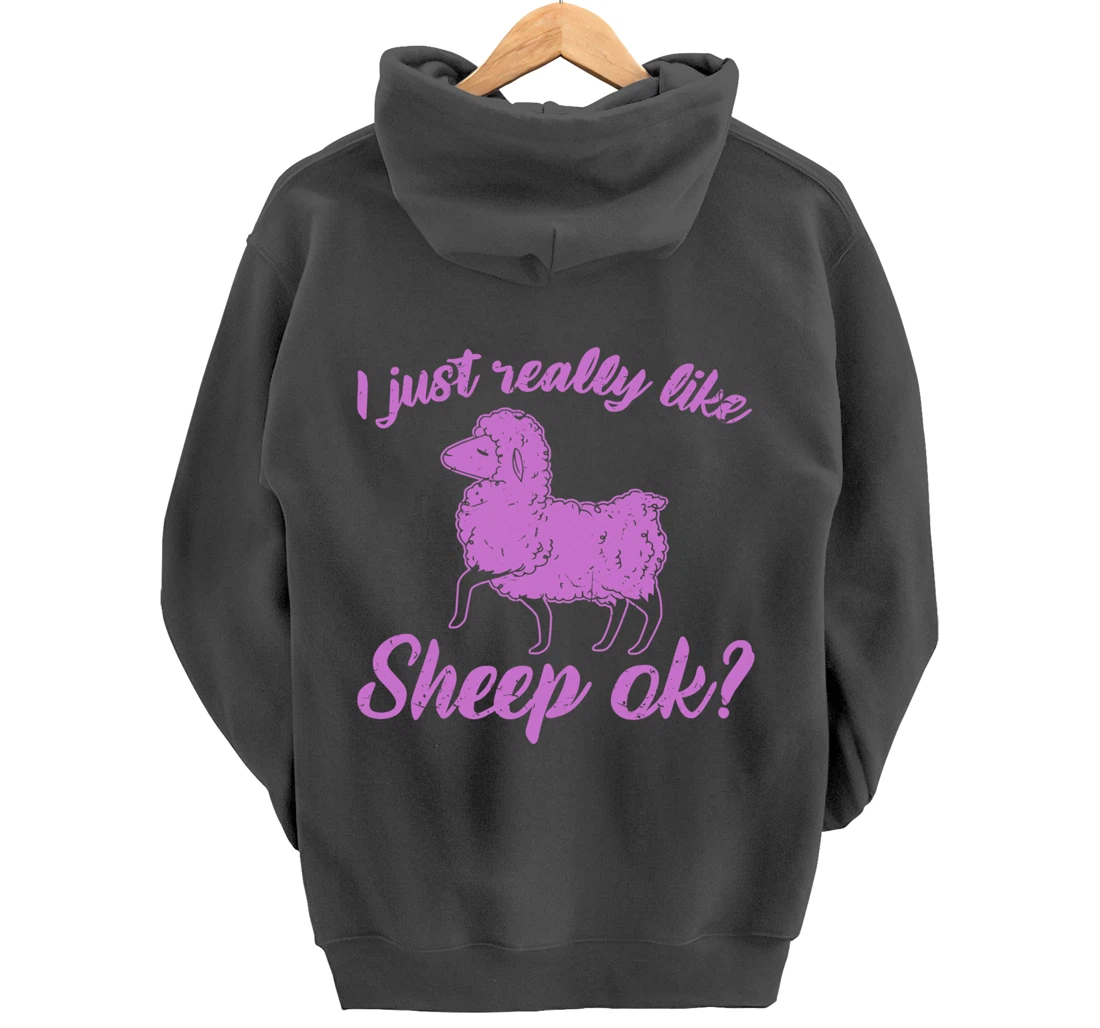 I Just Really Like Sheep Pullover Hoodie