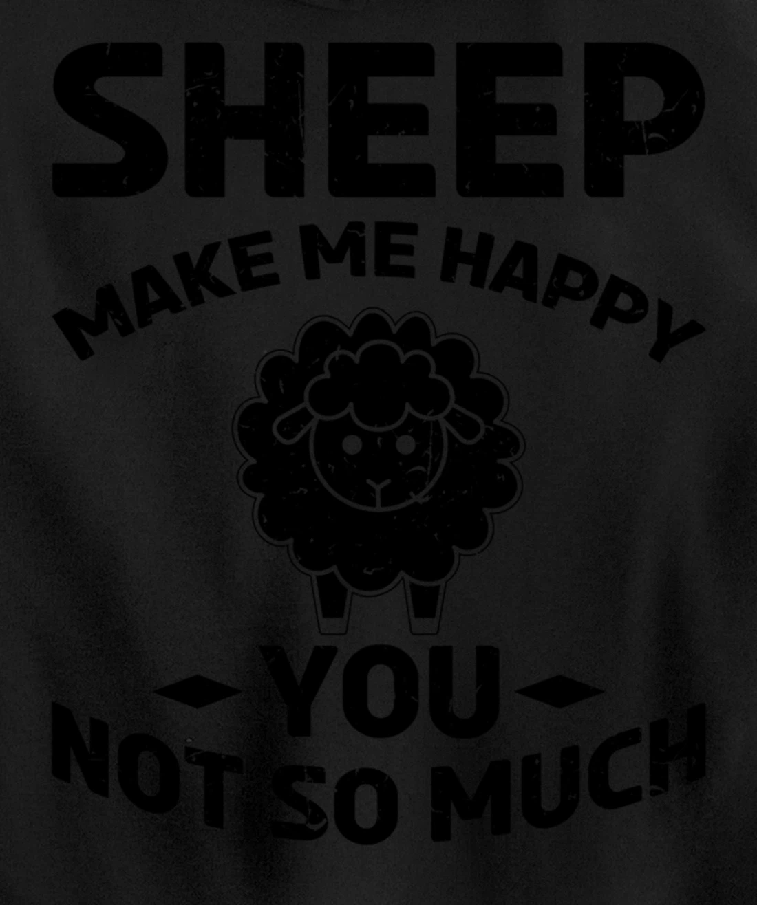 Farm Lamb Animals Sheep Make Me Happy Pullover Hoodie