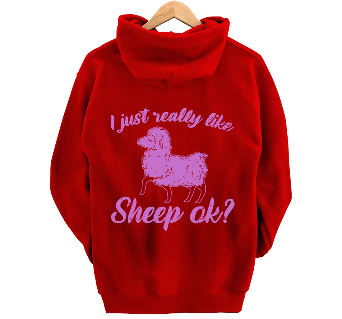 I Just Really Like Sheep Pullover Hoodie