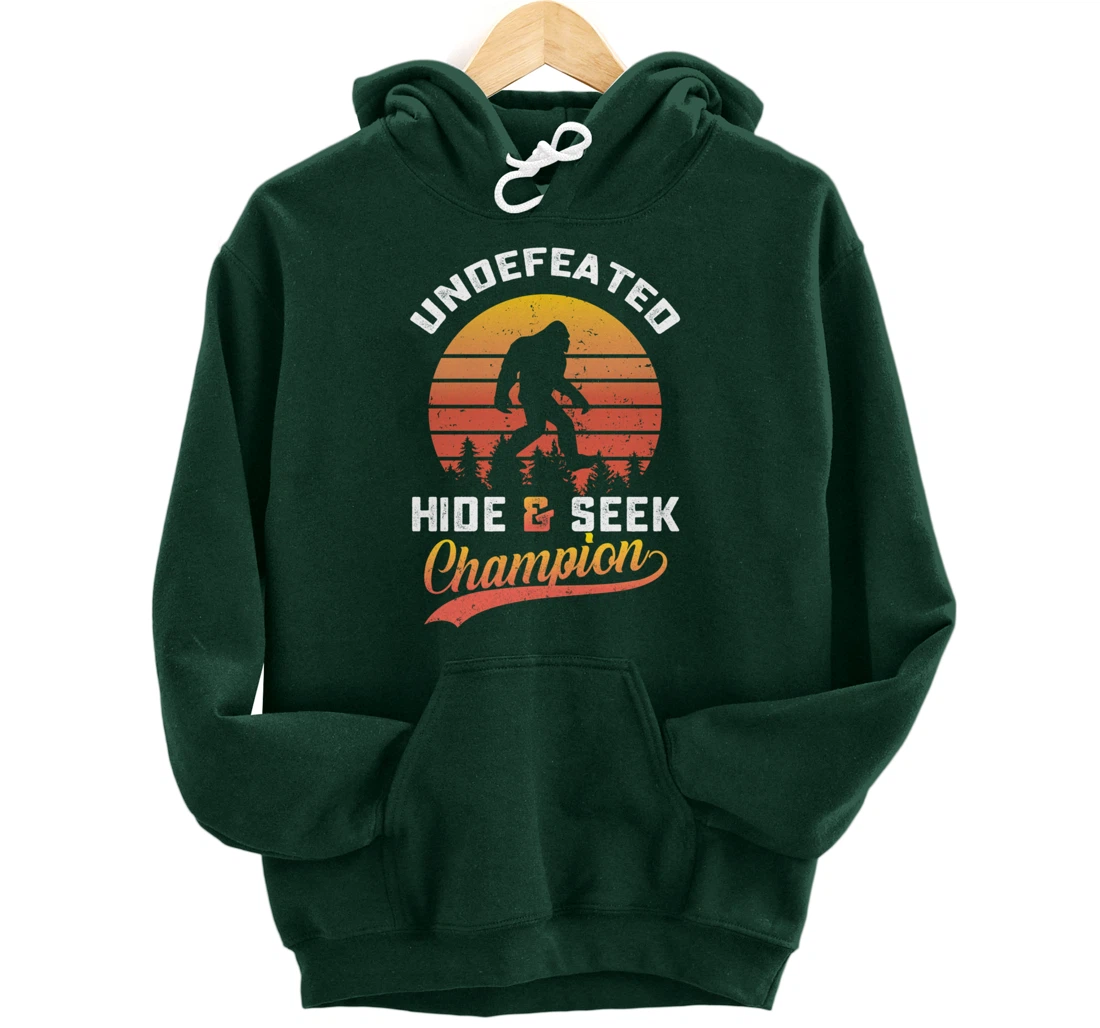 Funny bigfoot Undefeated Hide And Seek Champion Pullover Hoodie
