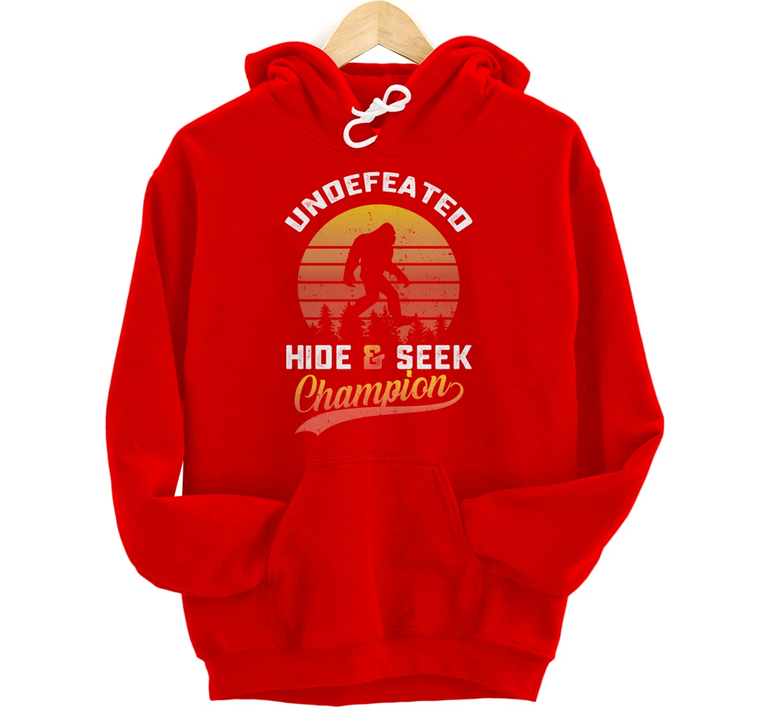 Funny bigfoot Undefeated Hide And Seek Champion Pullover Hoodie