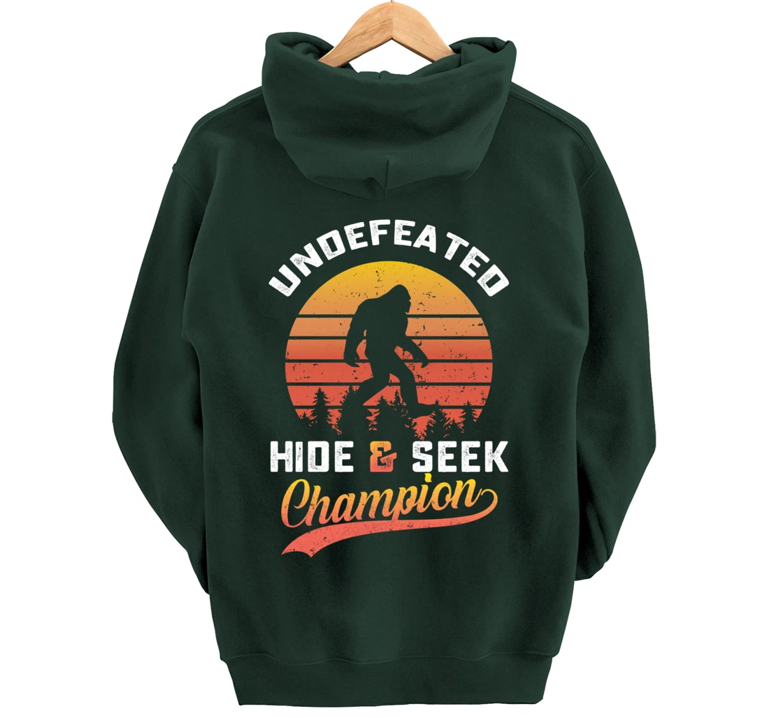 Funny bigfoot Undefeated Hide And Seek Champion Pullover Hoodie
