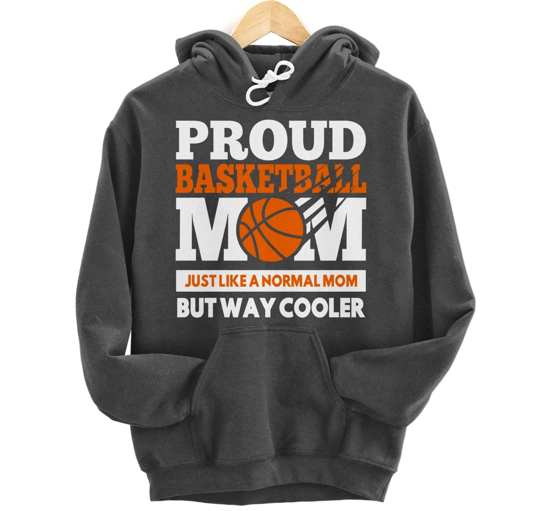 Proud Basketball Player Mom Funny Gift For Mother's Pullover Hoodie