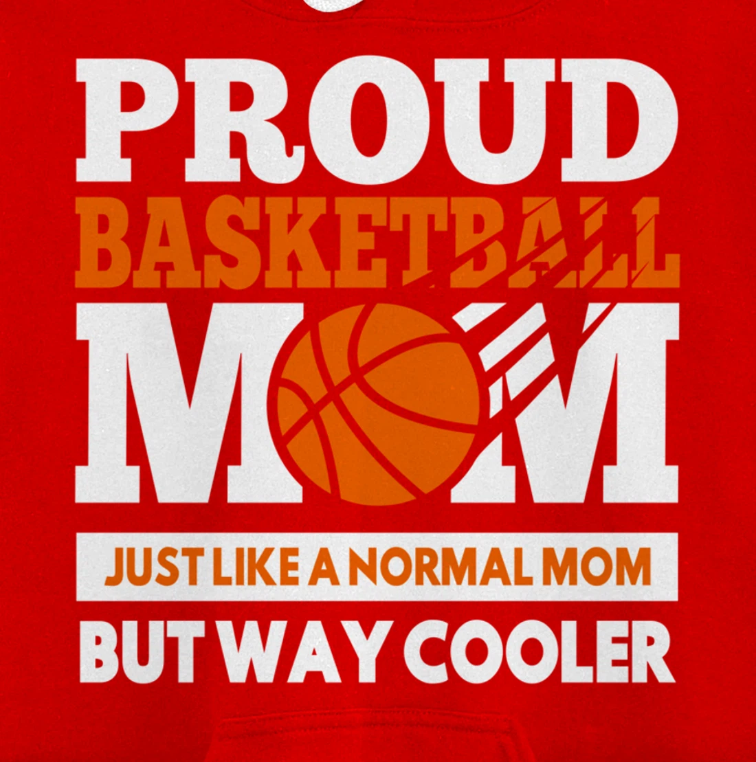 Proud Basketball Player Mom Funny Gift For Mother's Pullover Hoodie