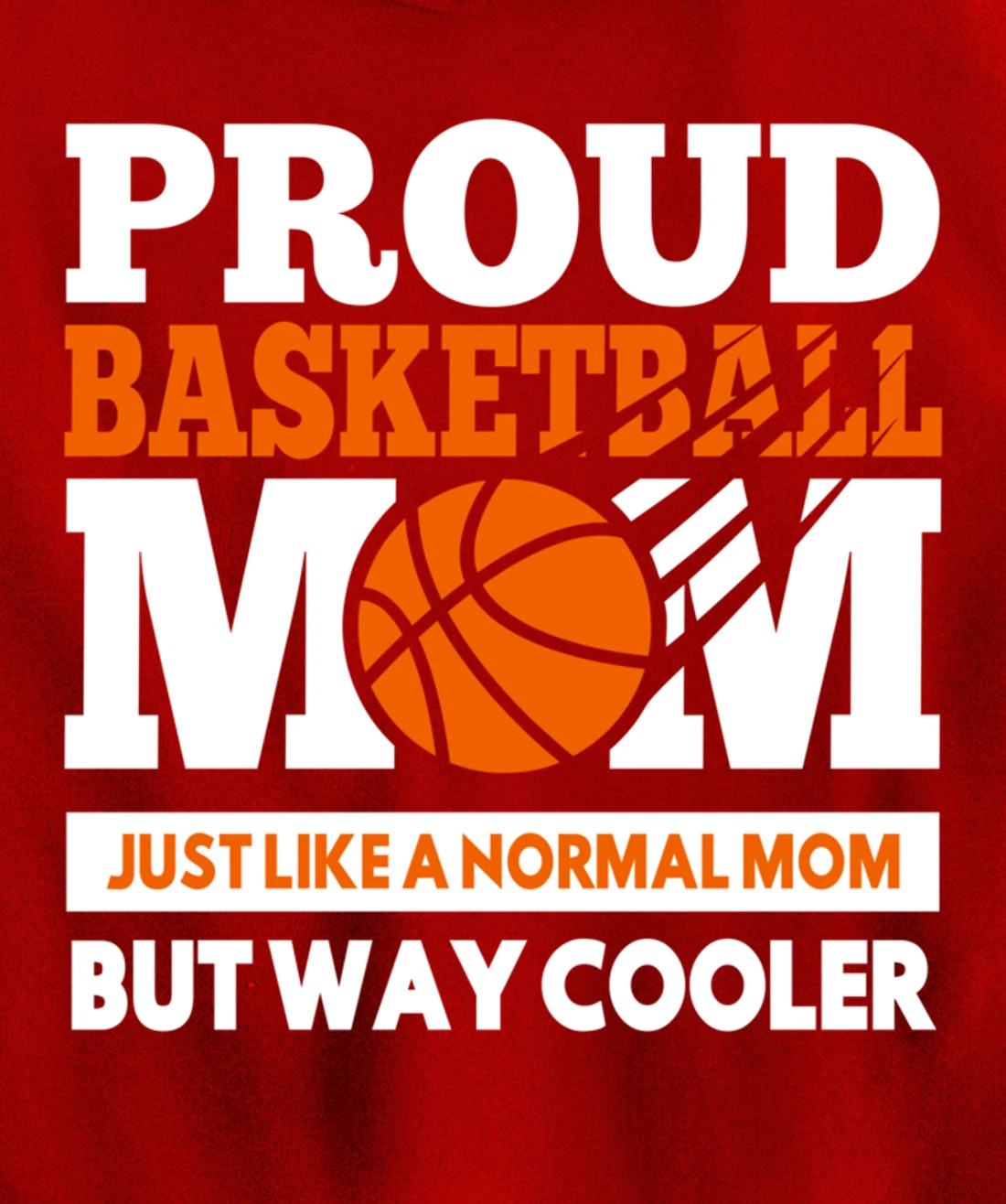 Proud Basketball Player Mom Funny Gift For Mother's Pullover Hoodie