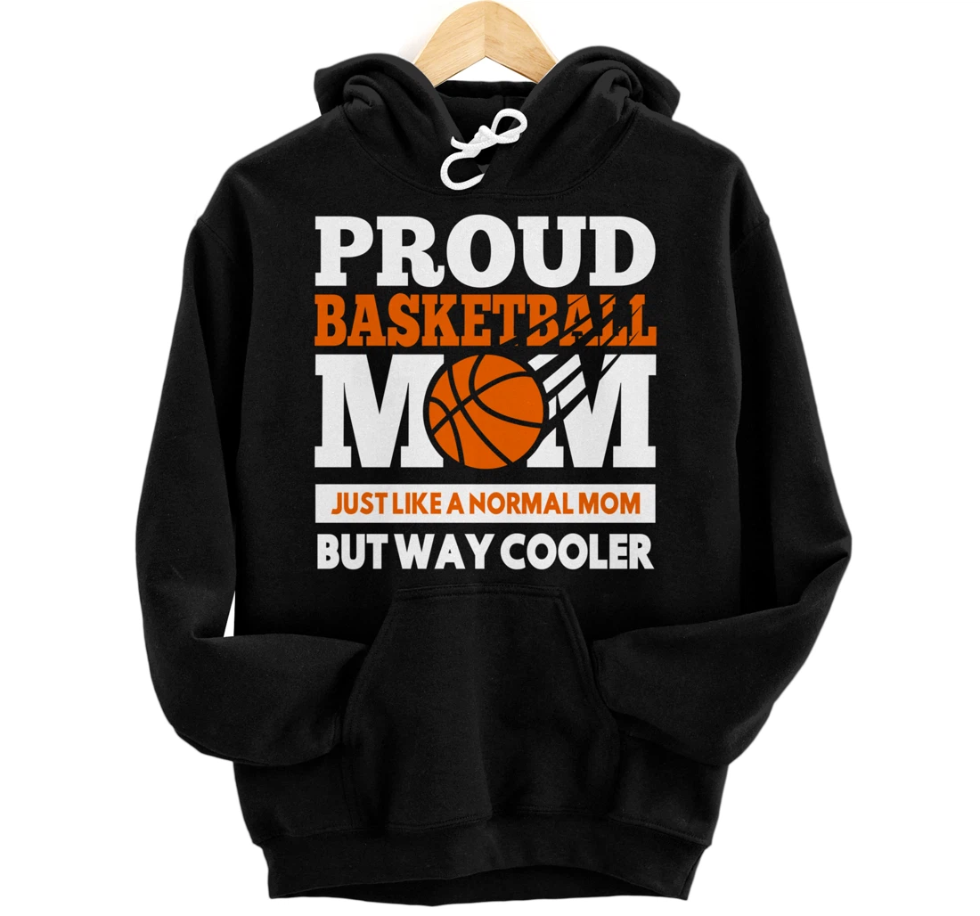 Proud Basketball Player Mom Funny Gift For Mother's Pullover Hoodie