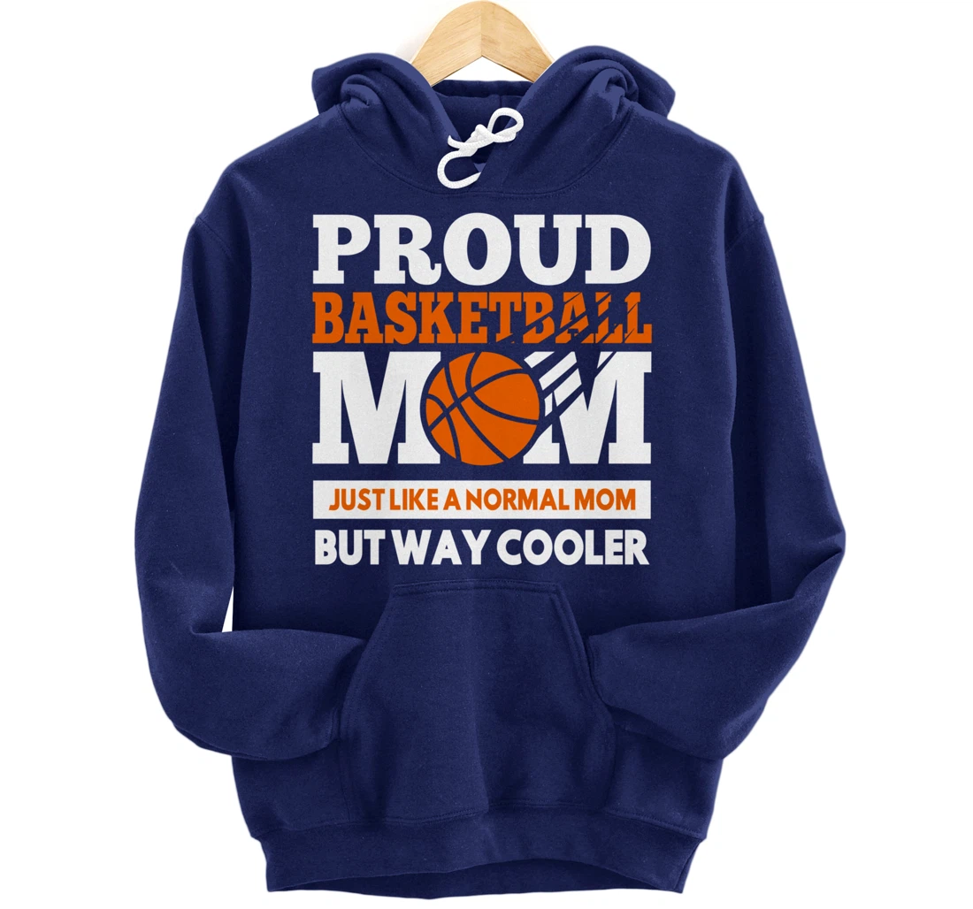 Proud Basketball Player Mom Funny Gift For Mother's Pullover Hoodie
