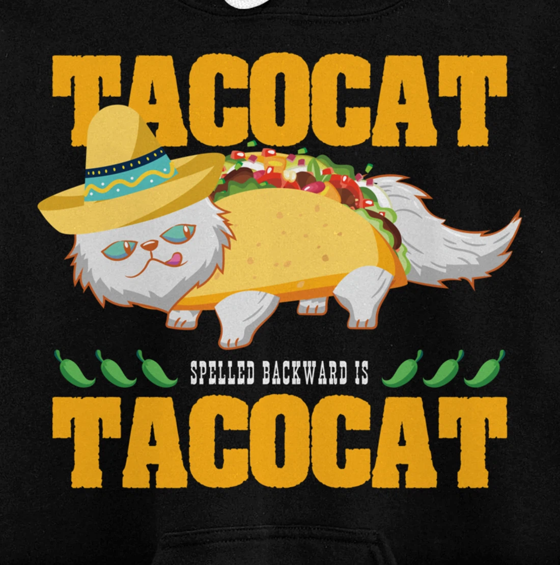Tacocat Spelled Backwards Funny Cat Lover Mexican Food Tacos Pullover Hoodie