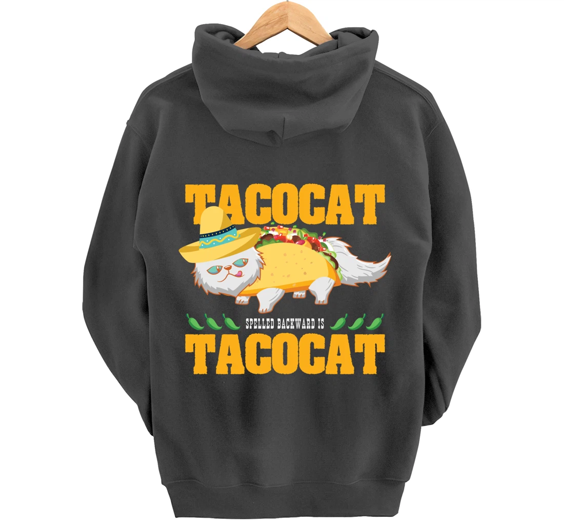 Tacocat Spelled Backwards Funny Cat Lover Mexican Food Tacos Pullover Hoodie