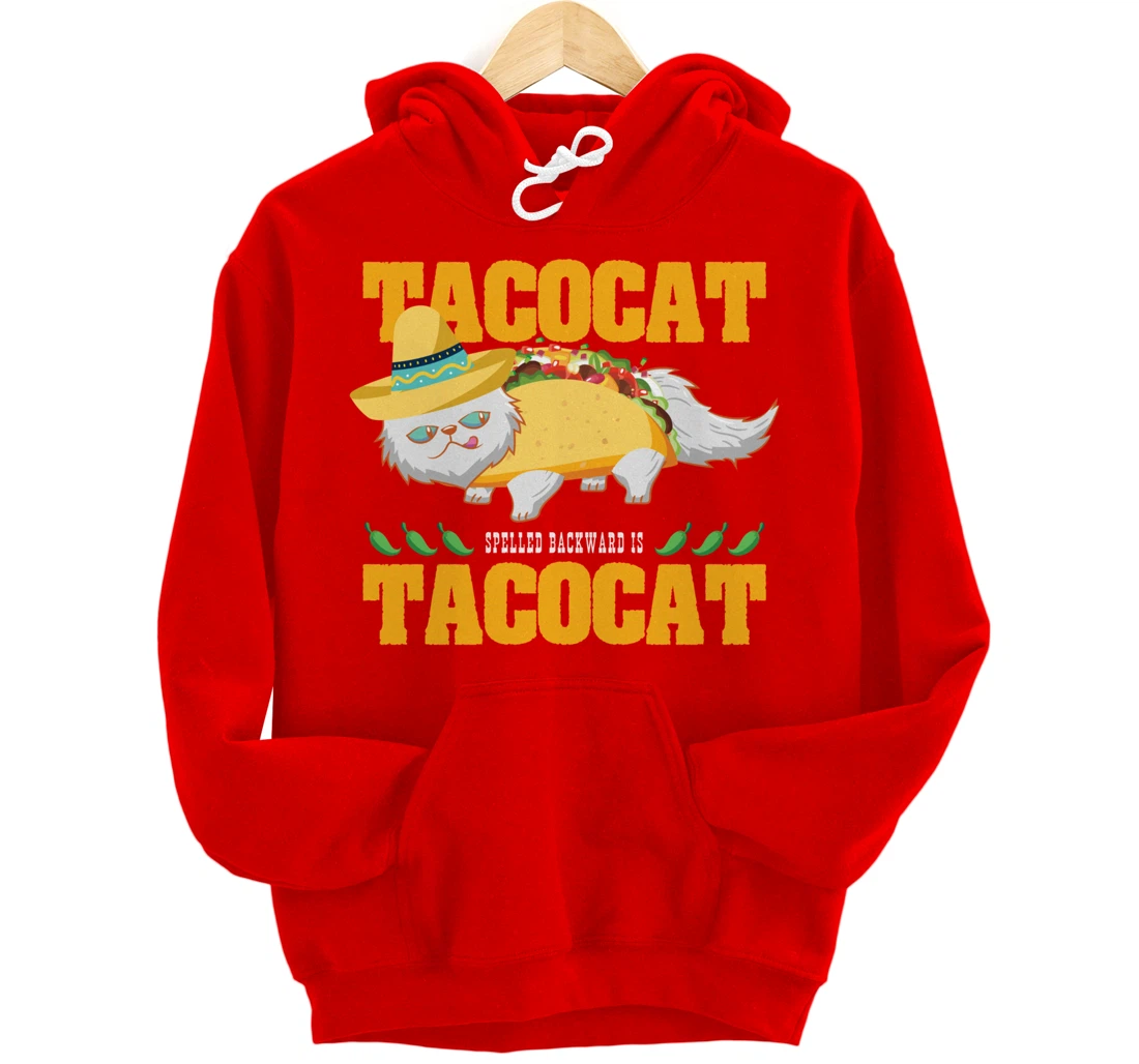 Tacocat Spelled Backwards Funny Cat Lover Mexican Food Tacos Pullover Hoodie