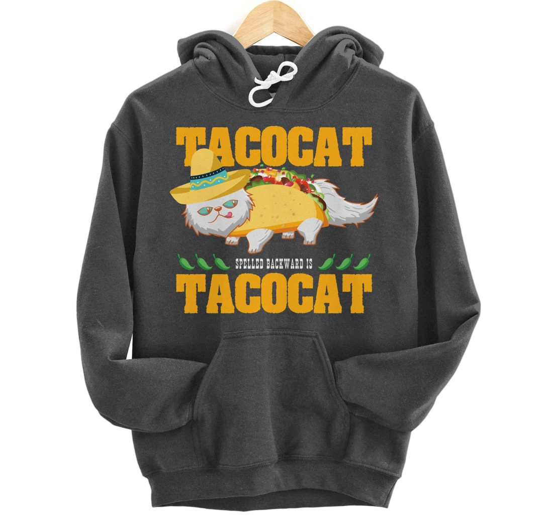 Tacocat Spelled Backwards Funny Cat Lover Mexican Food Tacos Pullover Hoodie