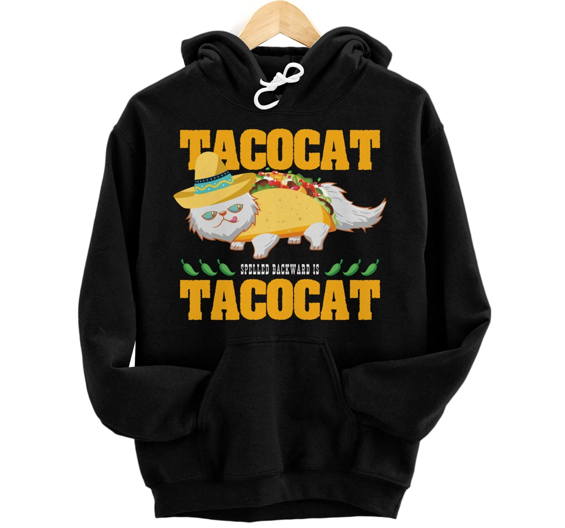 Tacocat Spelled Backwards Funny Cat Lover Mexican Food Tacos Pullover Hoodie