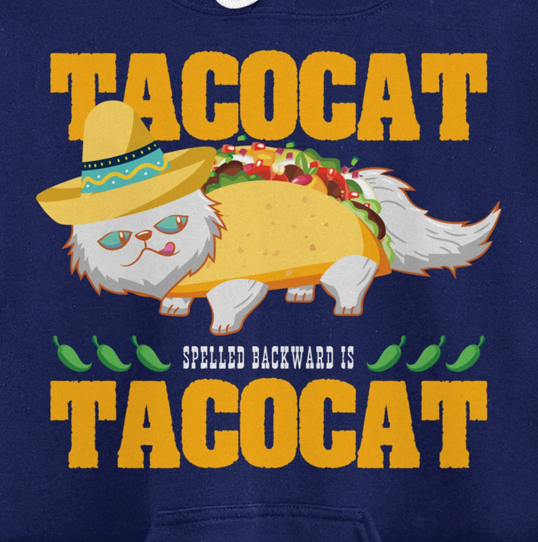 Tacocat Spelled Backwards Funny Cat Lover Mexican Food Tacos Pullover Hoodie