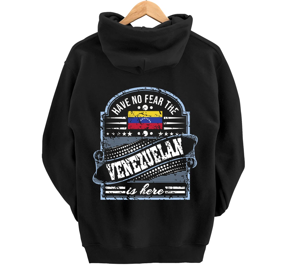 Venezuela is not afraid, Venezuelan is here Pullover Hoodie