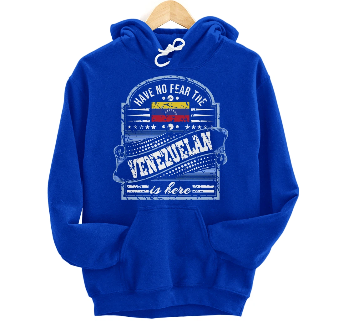 Venezuela is not afraid, Venezuelan is here Pullover Hoodie
