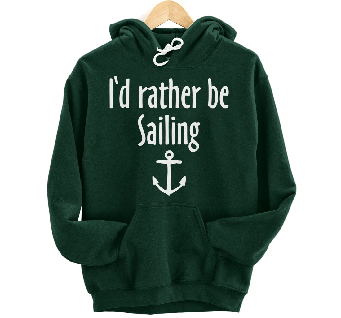 I'd rather be Sailing (White) Sail Pullover Hoodie