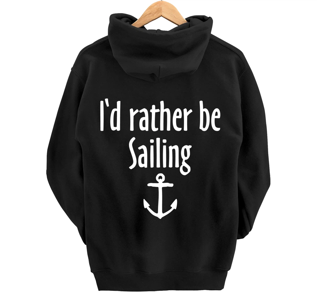 I'd rather be Sailing (White) Sail Pullover Hoodie
