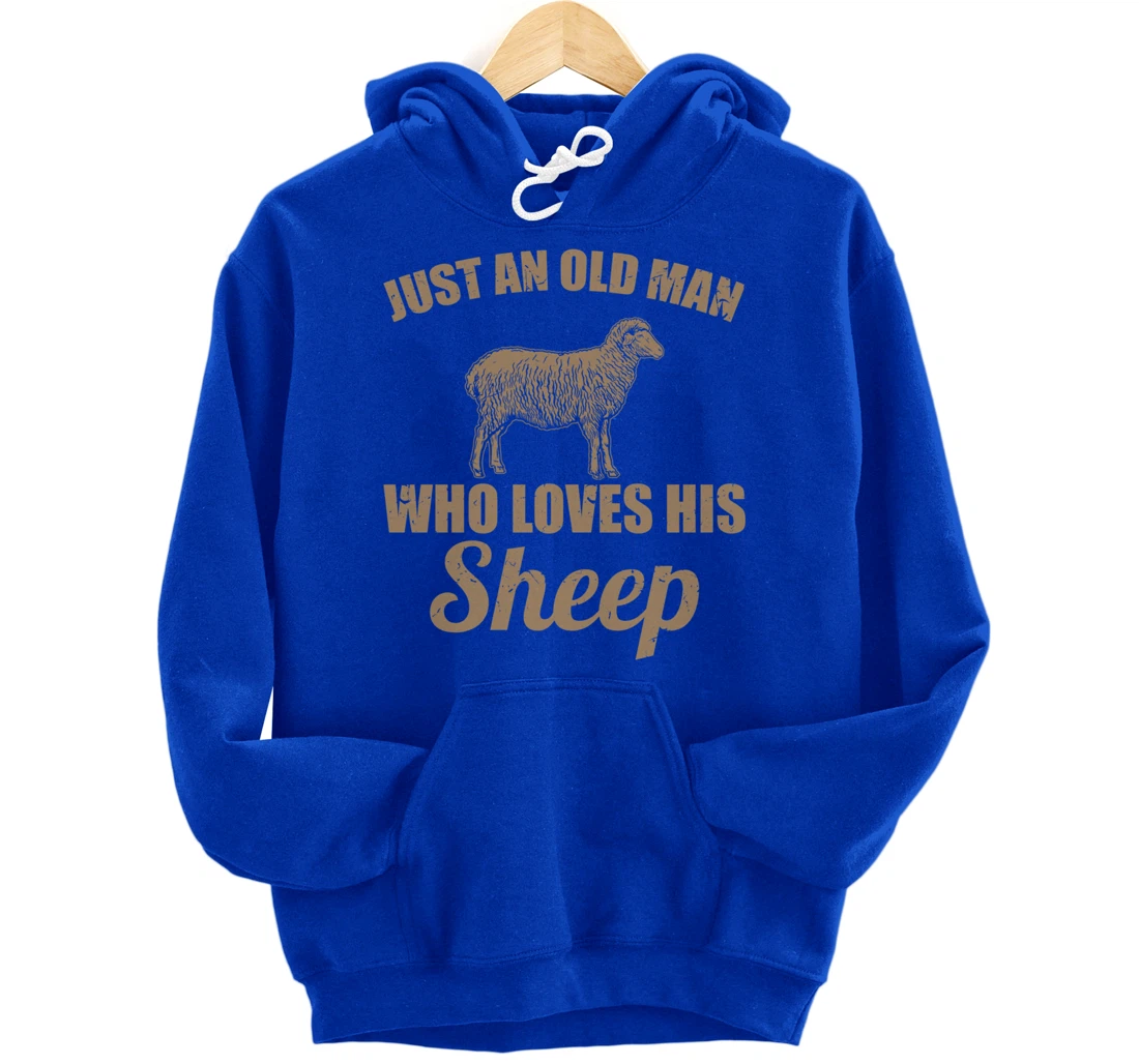 Farmer Just An Old Man Who Loves His Sheep Pullover Hoodie