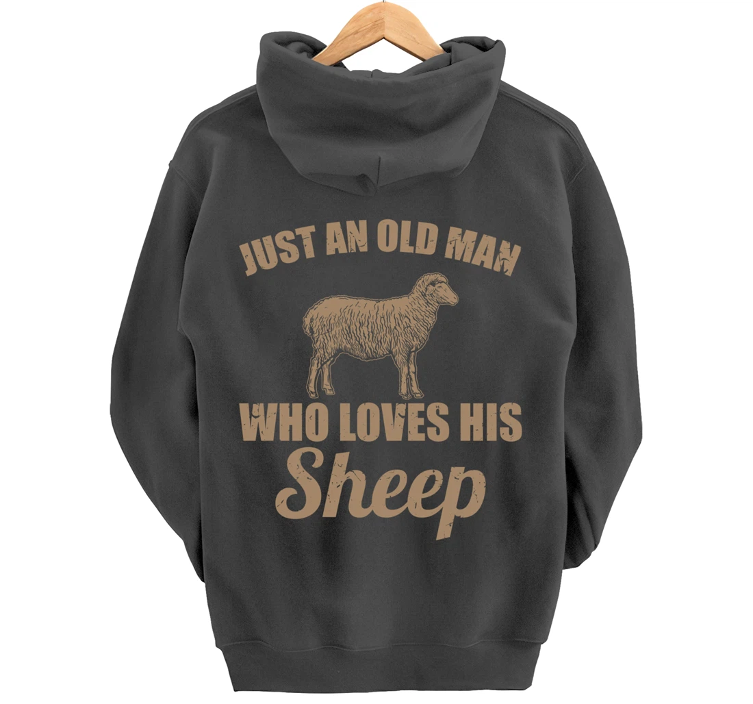 Farmer Just An Old Man Who Loves His Sheep Pullover Hoodie