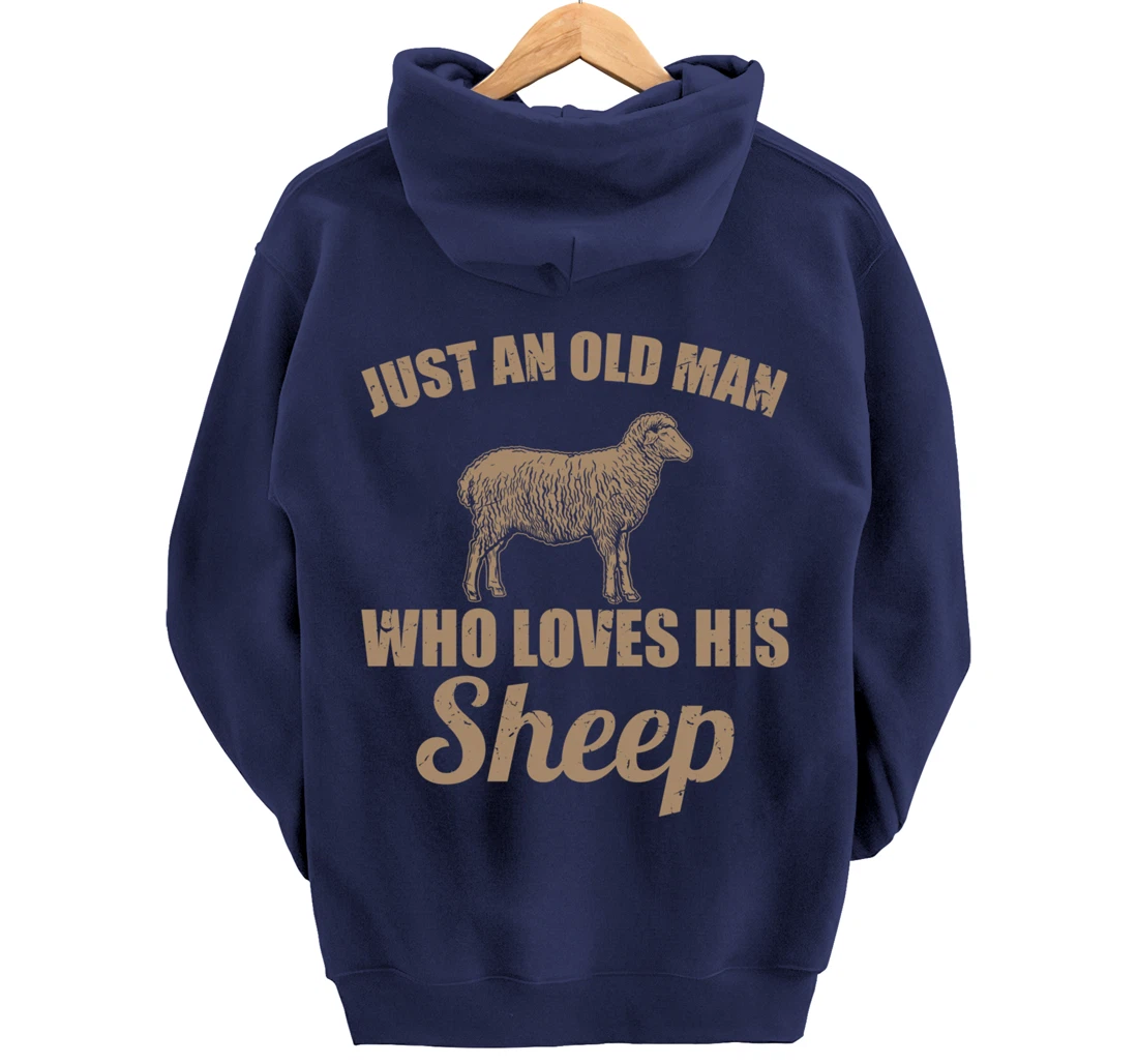 Farmer Just An Old Man Who Loves His Sheep Pullover Hoodie