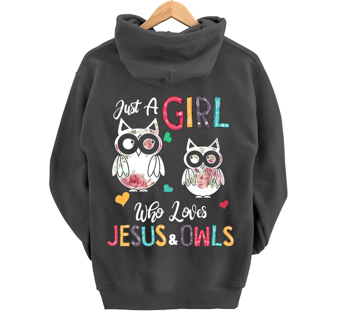 Just a Girl Who Loves Jesus And Owls Costume Christian Pullover Hoodie