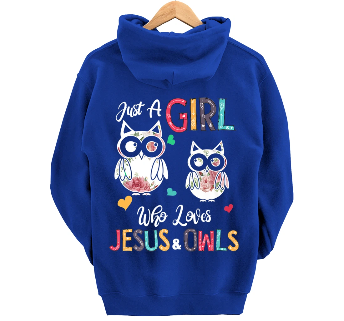 Just a Girl Who Loves Jesus And Owls Costume Christian Pullover Hoodie