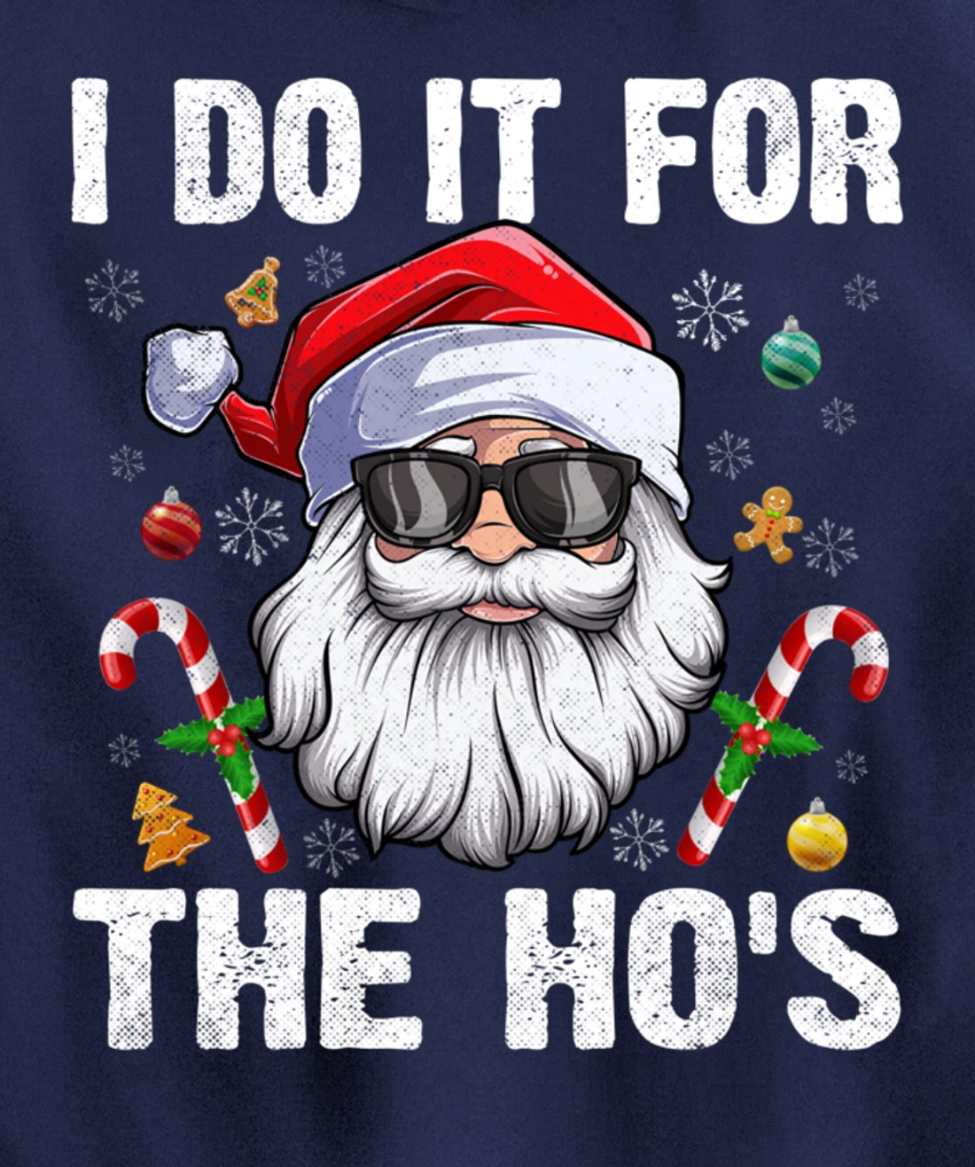 Vintage I Do It For The Ho's Funny Santa in sunglasses Xmas Pullover Hoodie