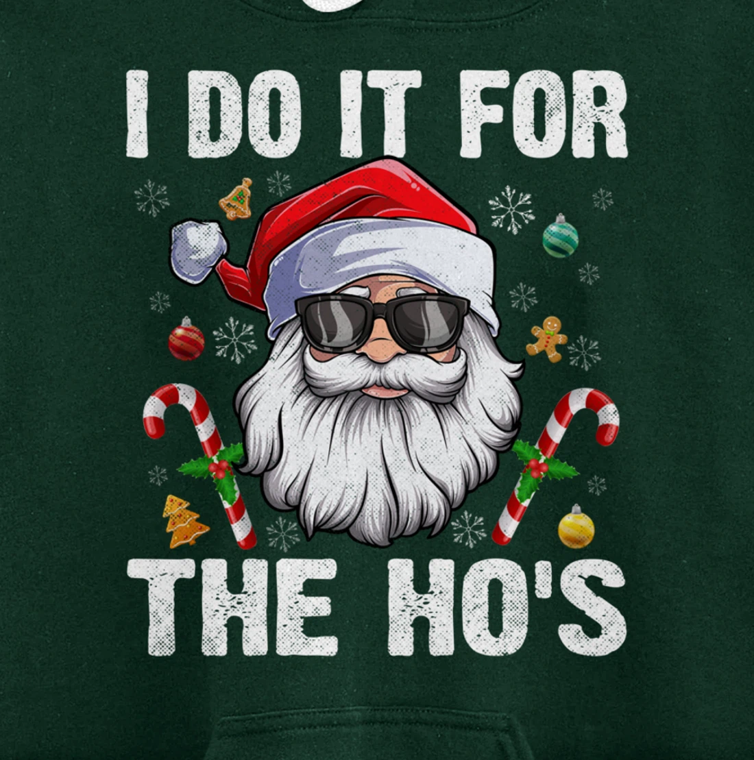 Vintage I Do It For The Ho's Funny Santa in sunglasses Xmas Pullover Hoodie
