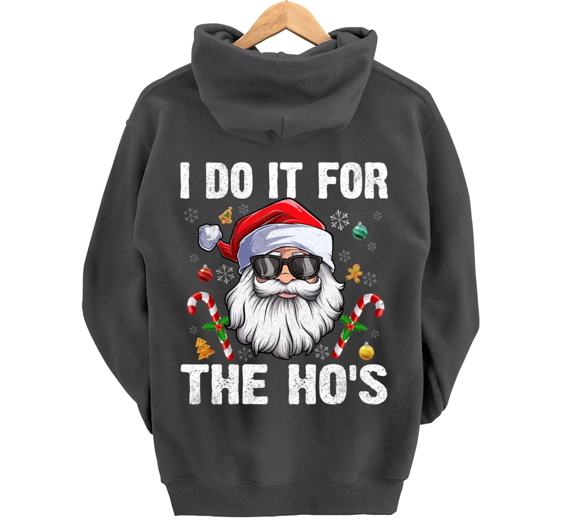 Vintage I Do It For The Ho's Funny Santa in sunglasses Xmas Pullover Hoodie