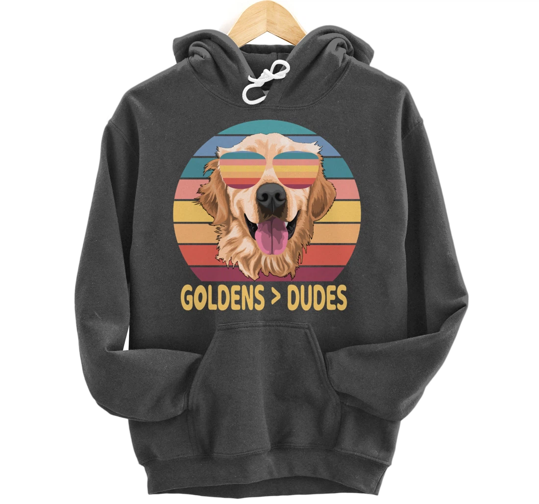 Golden Retrievers Over Dudes Pullover Hoodie
