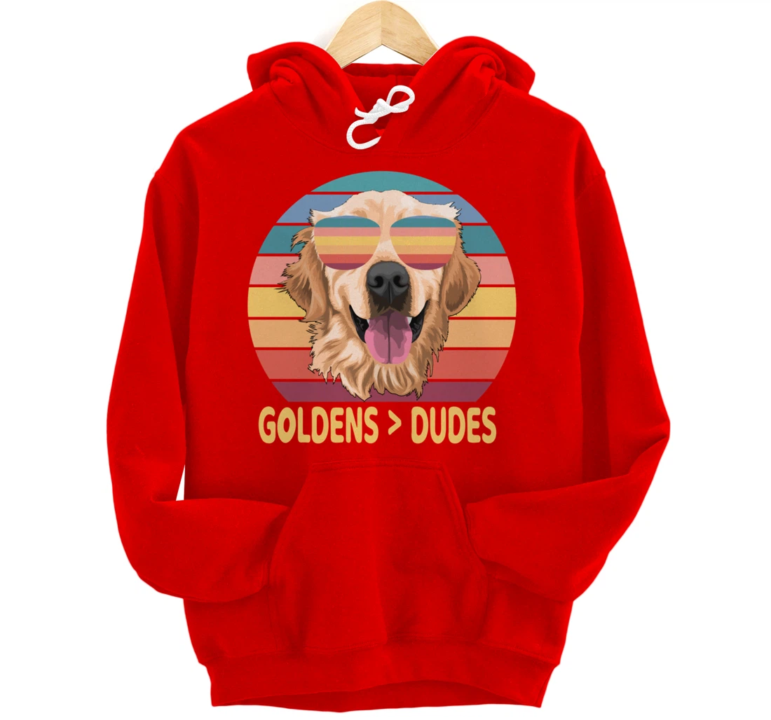 Golden Retrievers Over Dudes Pullover Hoodie