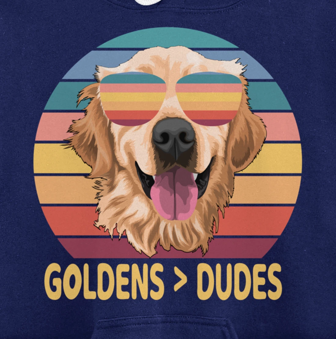 Golden Retrievers Over Dudes Pullover Hoodie