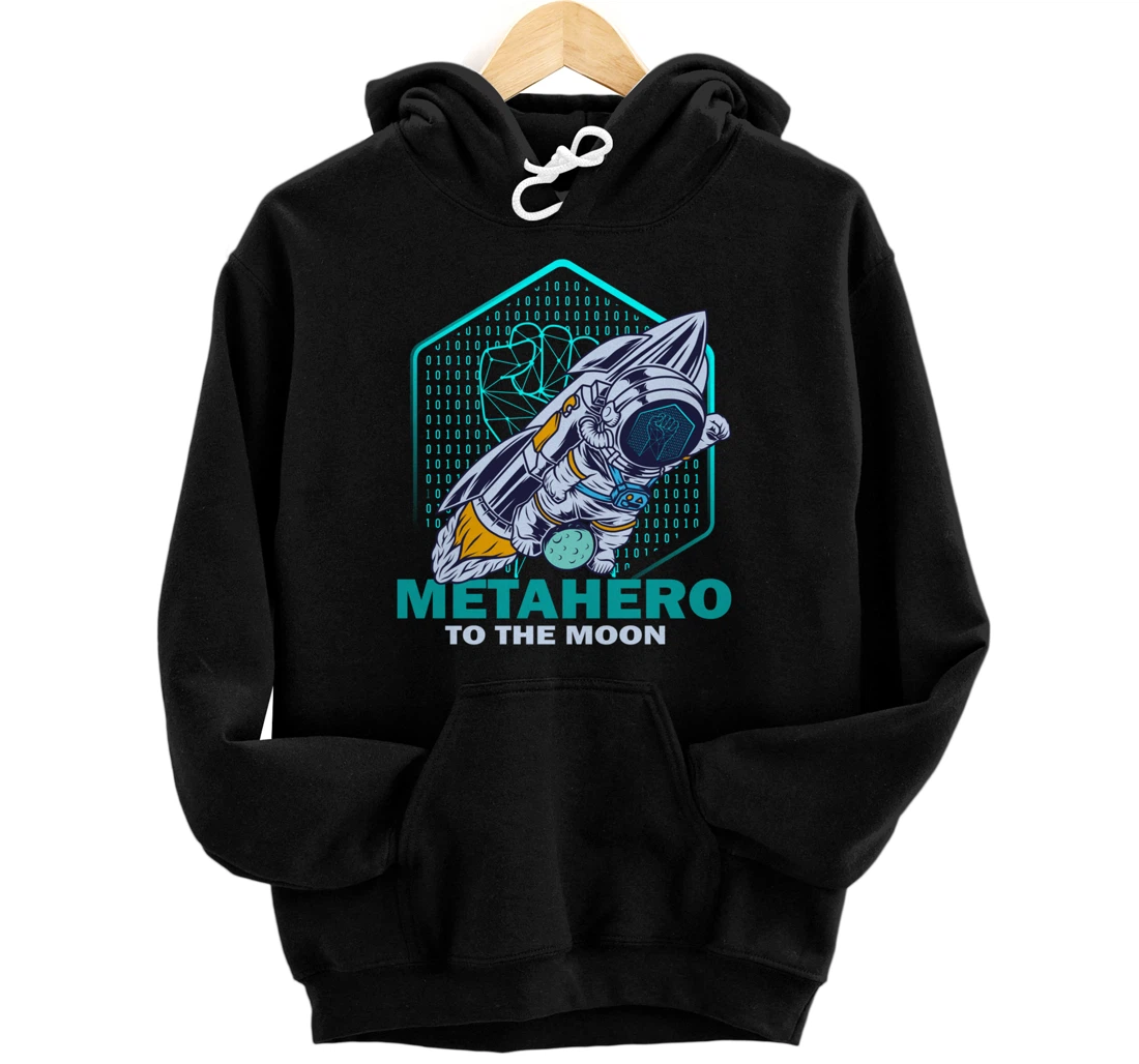 Metahero Coin To The Moon Cryptocurrency Hodler as Metahero Pullover Hoodie