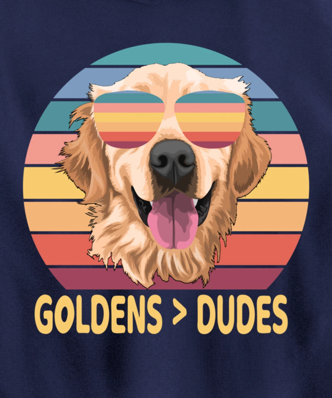 Golden Retrievers Over Dudes Pullover Hoodie