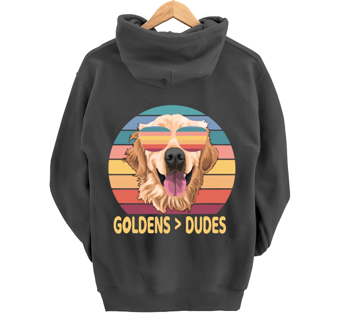 Golden Retrievers Over Dudes Pullover Hoodie