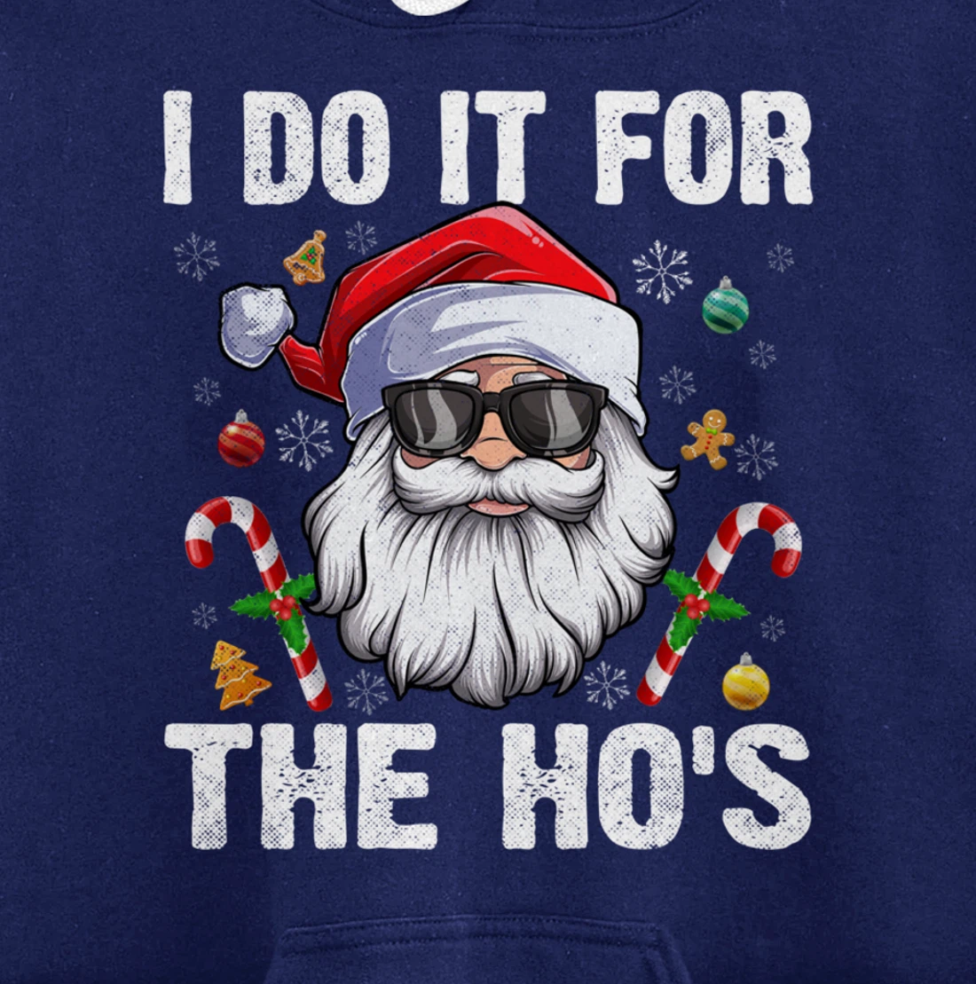 Vintage I Do It For The Ho's Funny Santa in sunglasses Xmas Pullover Hoodie