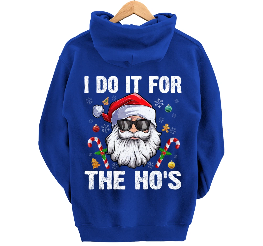 Vintage I Do It For The Ho's Funny Santa in sunglasses Xmas Pullover Hoodie