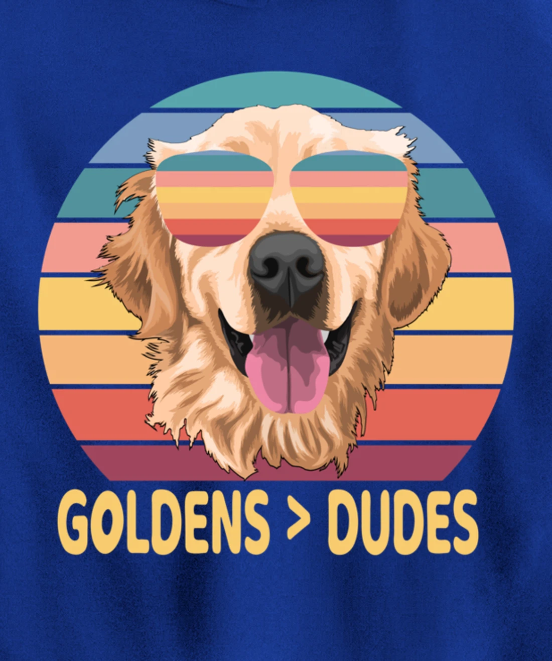 Golden Retrievers Over Dudes Pullover Hoodie