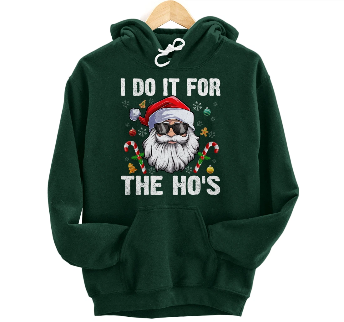 Vintage I Do It For The Ho's Funny Santa in sunglasses Xmas Pullover Hoodie