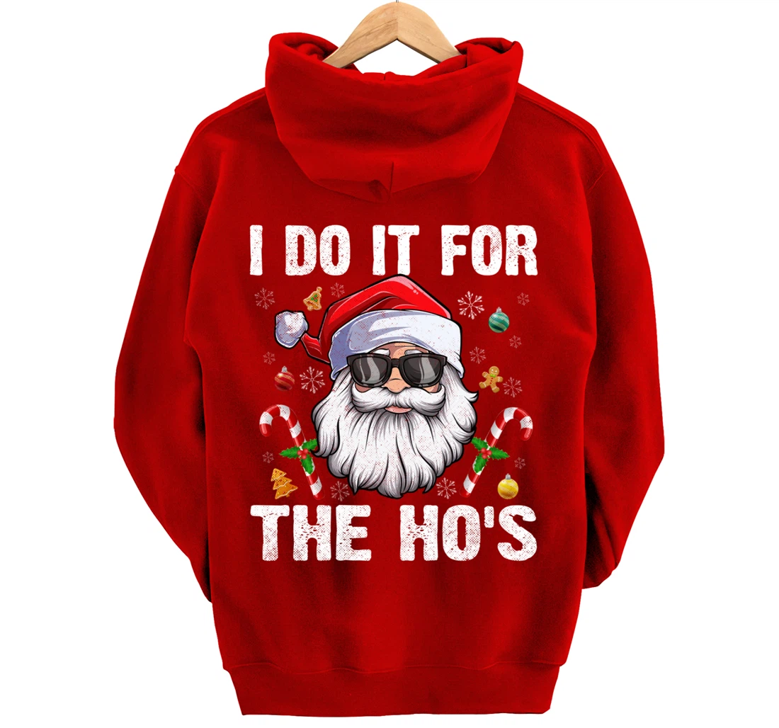 Vintage I Do It For The Ho's Funny Santa in sunglasses Xmas Pullover Hoodie