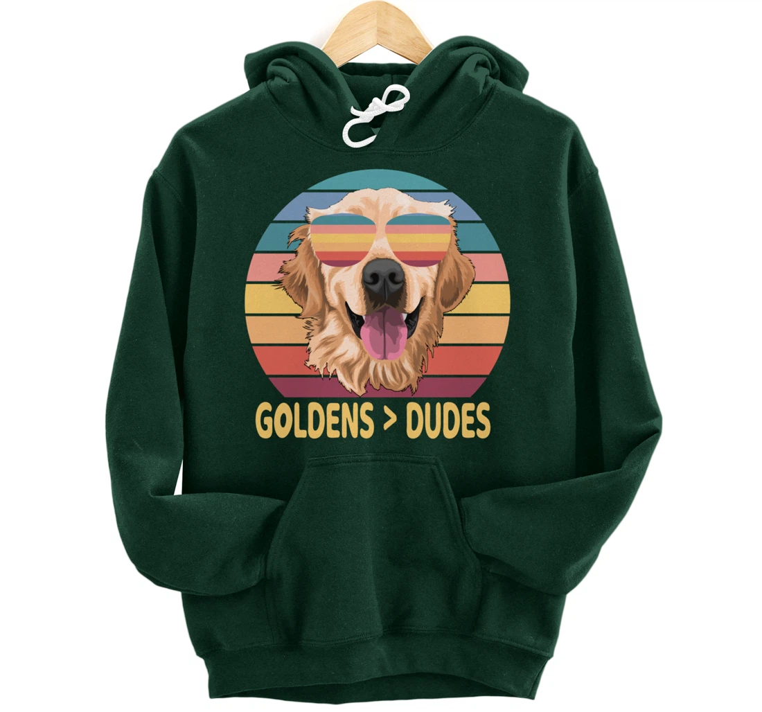 Golden Retrievers Over Dudes Pullover Hoodie