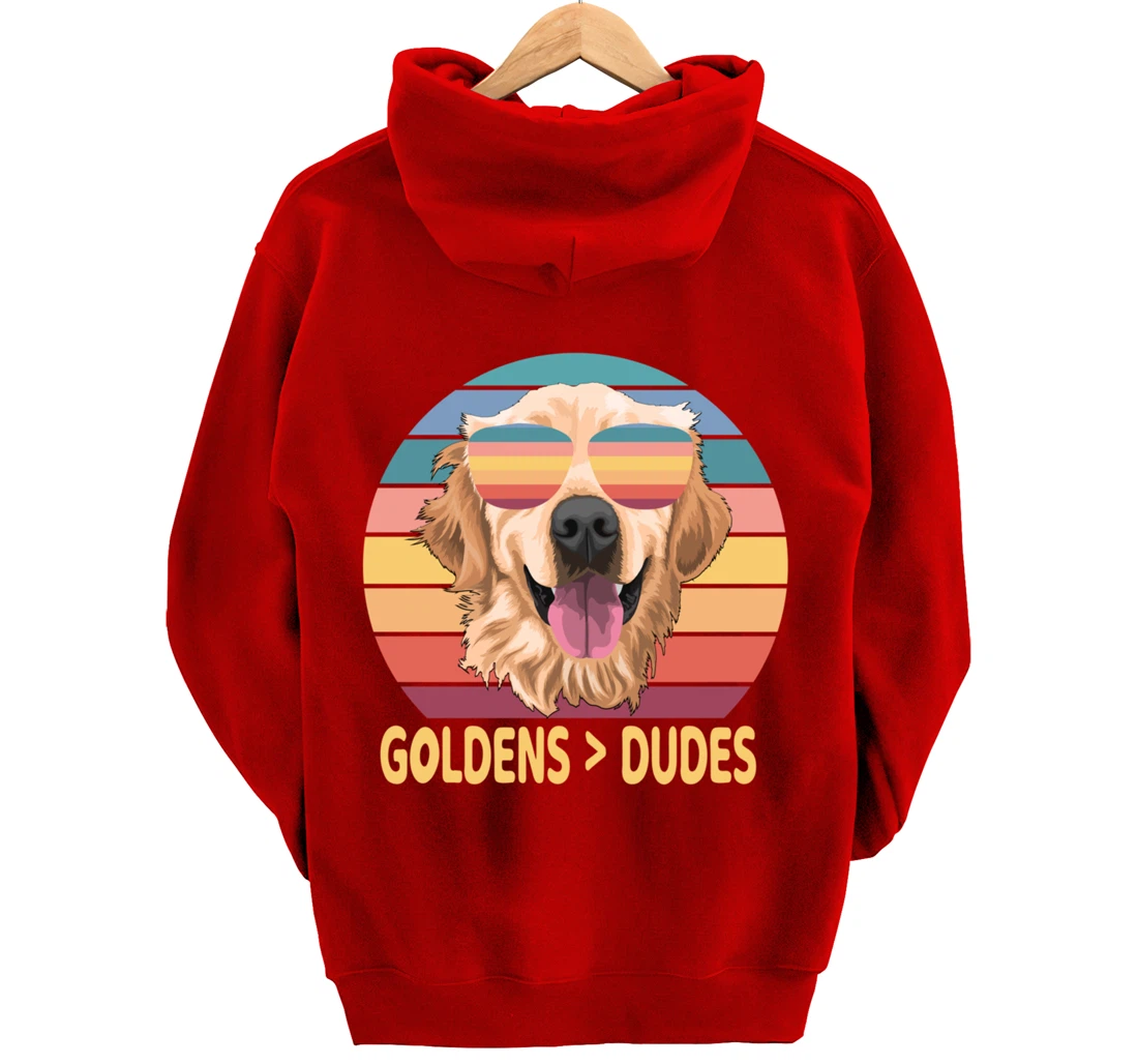 Golden Retrievers Over Dudes Pullover Hoodie