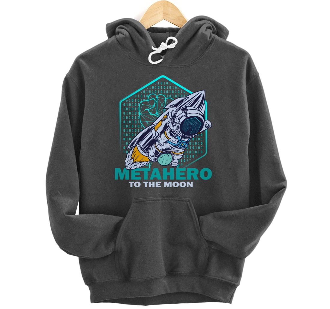 Metahero Coin To The Moon Cryptocurrency Hodler as Metahero Pullover Hoodie