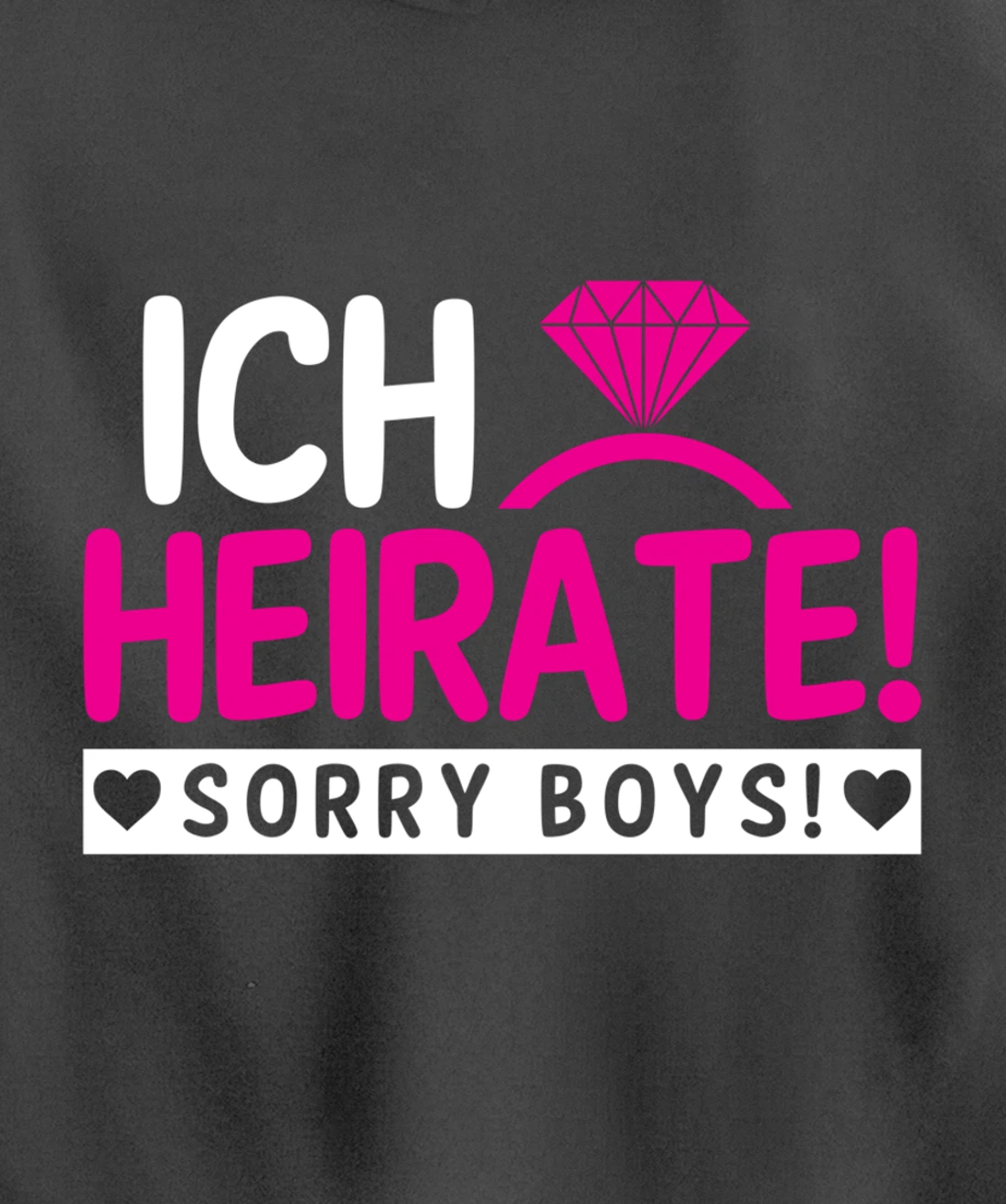I marry, sorry Boys | Bachelor party Pullover Hoodie