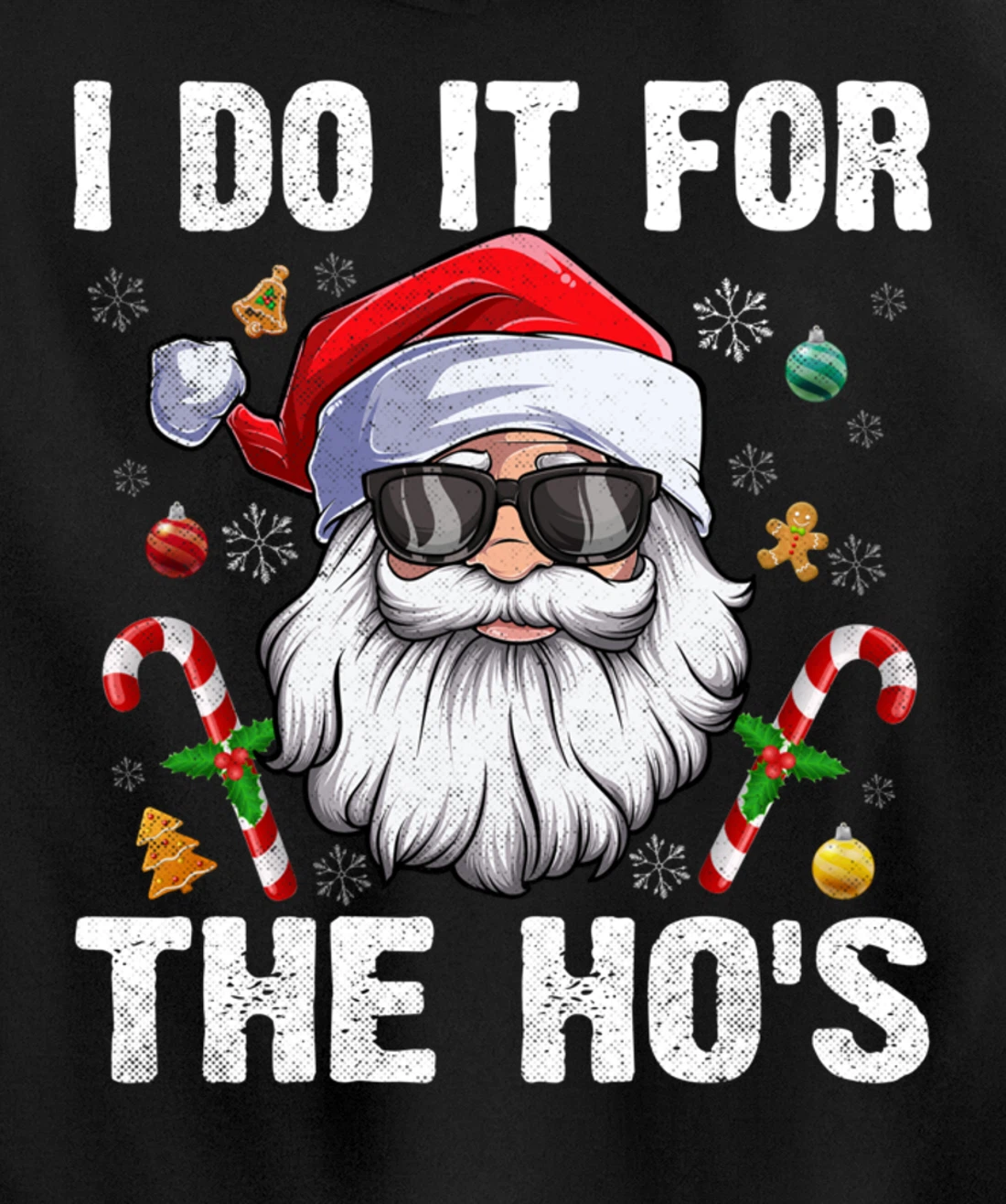 Vintage I Do It For The Ho's Funny Santa in sunglasses Xmas Pullover Hoodie