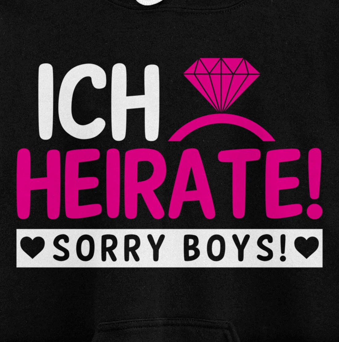 I marry, sorry Boys | Bachelor party Pullover Hoodie