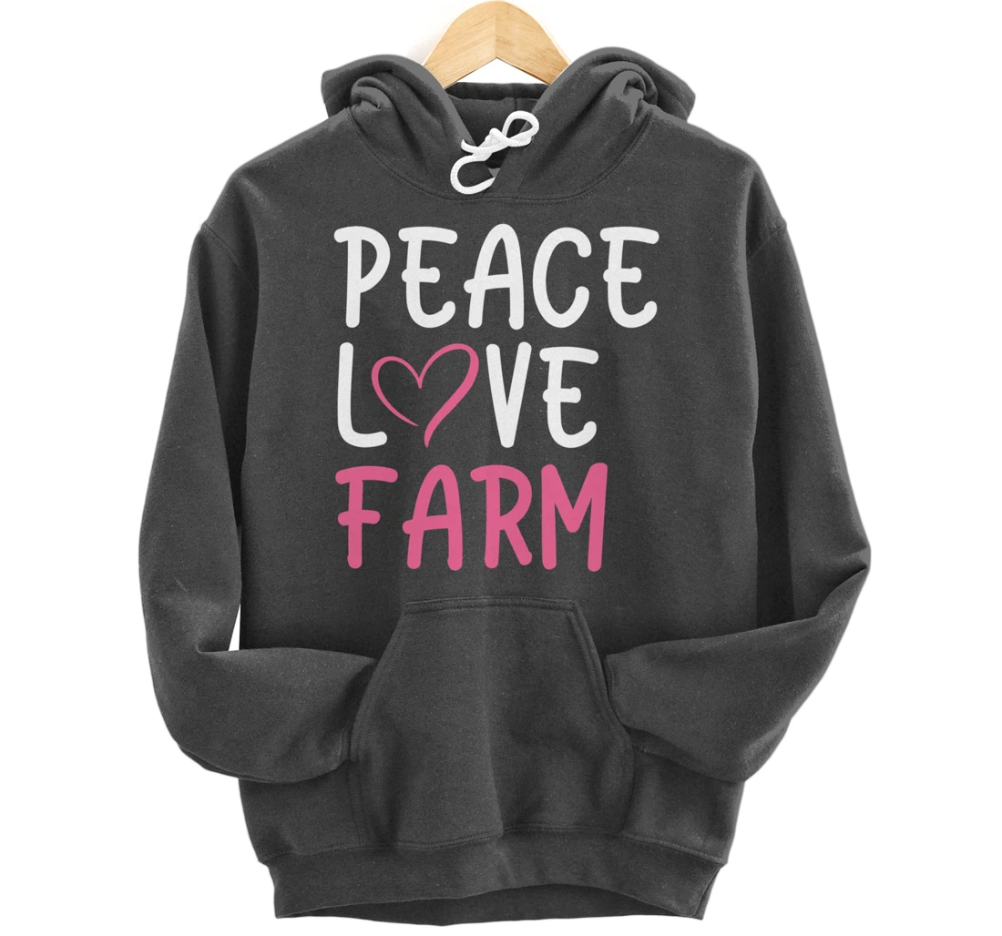 Funny Farm Love Peace Graphic for Women and Girls Farmer Pullover Hoodie