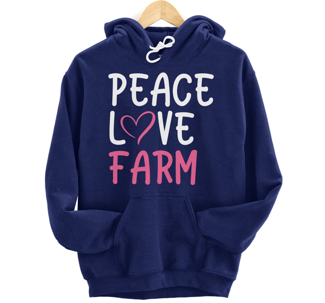 Funny Farm Love Peace Graphic for Women and Girls Farmer Pullover Hoodie